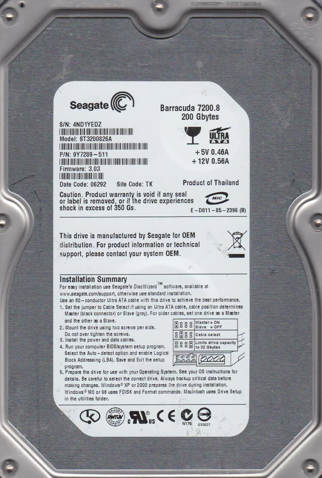 ST3200826A, 4ND, TK, PN 9Y7289-511, FW 3.03, Seagate 200GB IDE 3.5 Hard Drive