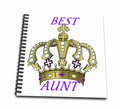 3dRose Gold Crown With Words Best Aunt - Drawing Book, 8 by 8-inch