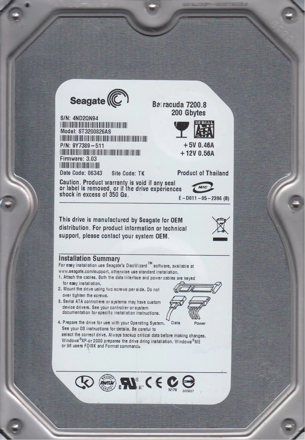 ST3200826AS, 4ND, TK, PN 9Y7389-511, FW 3.03, Seagate 200GB SATA 3.5 Hard Drive